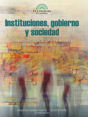 cover image of Instituciones,gobierno y sociedad